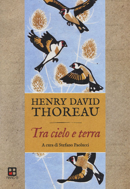 Tra Cielo e Terra di Henry David Thoreau