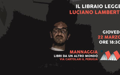 Il libraio legge Luciano Lamberti